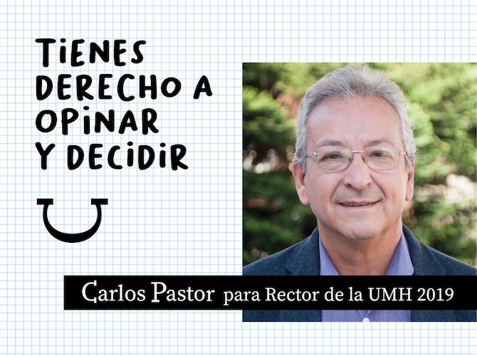 Candidatura de Carlos Pastor a rector de la UMH.